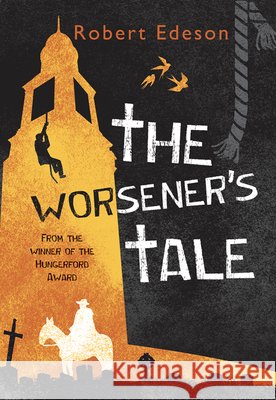 The Worsener's Tale Robert Edeson 9781760992514 Fremantle Press - książka