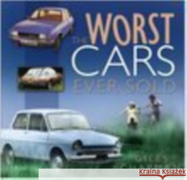 The Worst Cars Ever Sold Giles Chapman 9780750947145  - książka