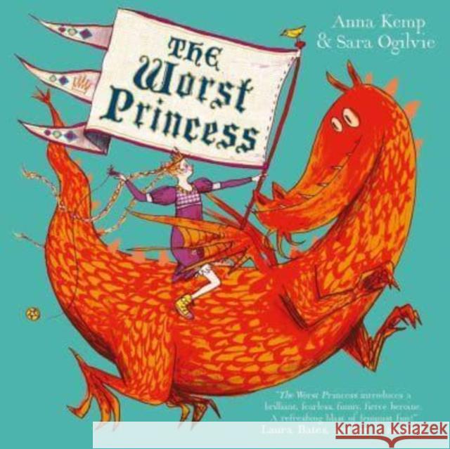 The Worst Princess Anna Kemp 9781398518056 Simon & Schuster Ltd - książka