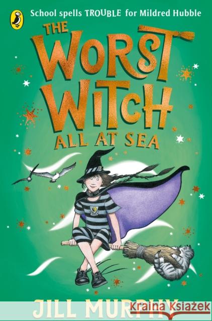 The Worst Witch All at Sea Jill Murphy 9780241607947 Penguin Random House Children's UK - książka