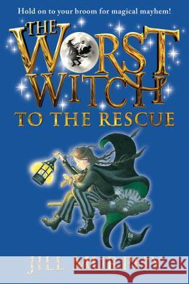 The Worst Witch to the Rescue Jill Murphy Jill Murphy 9780763669997 Candlewick Press (MA) - książka