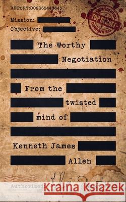 The Worthy Negotiation Allen Kenneth James Allen 9798588000222 Independently published - książka