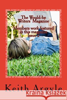 The Would-be Writers' Magazine: Members work enclosed Members, Magazine 9781548442347 Createspace Independent Publishing Platform - książka