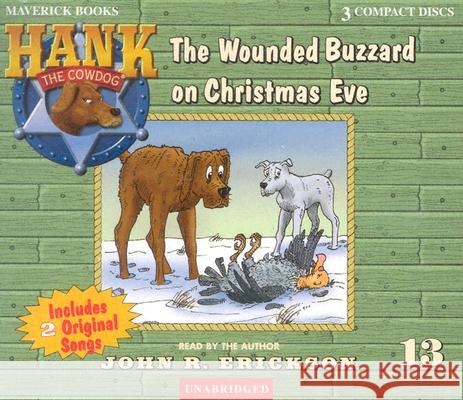 The Wounded Buzzard on Christmas Eve - audiobook Erickson, John R. 9781591886136 Maverick Books (TX) - książka