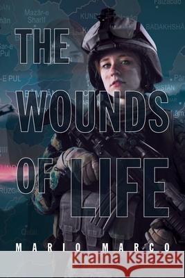 The Wounds of Life Mario Marco 9781643508580 Page Publishing, Inc. - książka
