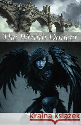 The Wraith Dancer Philip James Saunders 9781068167270 Traug Press - książka