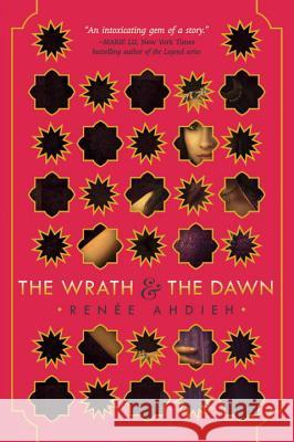 The Wrath & the Dawn Renee Ahdieh 9780399171611 Putnam Publishing Group - książka