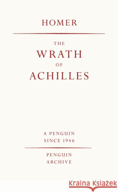 The Wrath of Achilles Homer 9780241746943 Penguin Books Ltd - książka