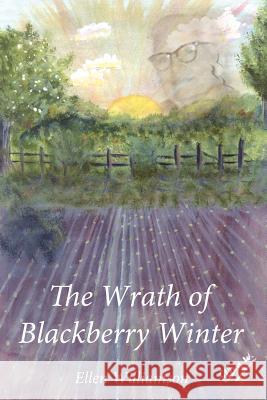 The Wrath of Blackberry Winter Ellen Williamson 9781420872897 Authorhouse - książka