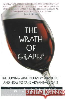 The Wrath of Grapes Lewis Perdue 9781466339934 Createspace - książka