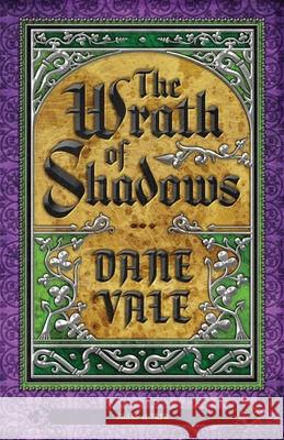 The Wrath of Shadows Dane Vale 9781944286125 Nosetouch Press - książka