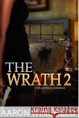 The Wrath of Tanya Bell 2 Collateral Damage Aaron Wingfield 9781387554515 Lulu.com - książka