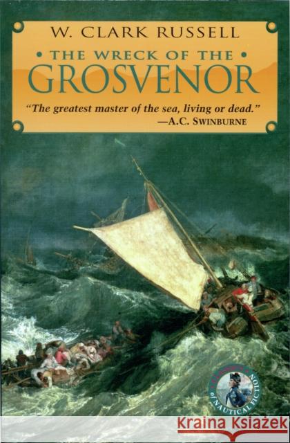 The Wreck of the Grosvenor W. Clark Russell William Clark Russell 9780935526523 McBooks Press - książka