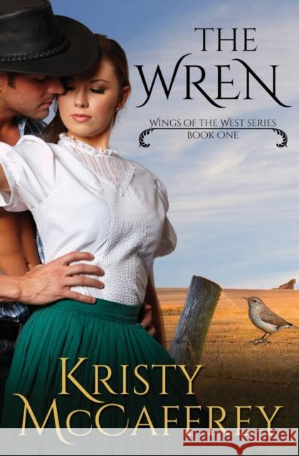 The Wren Kristy McCaffrey 9780997665130 K. McCaffrey LLC - książka