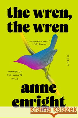 The Wren, the Wren - A Novel  9781324076032  - książka