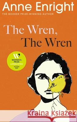 The Wren, The Wren: The Booker Prize-winning author Anne Enright 9781787334618 Vintage Publishing - książka