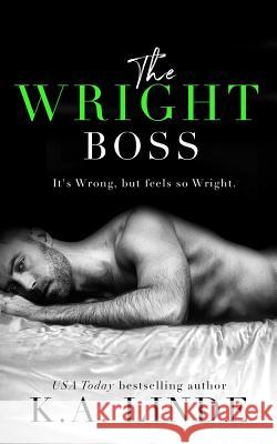 The Wright Boss K. a. Linde 9781948427029 Brower Literary & Management, Inc. - książka