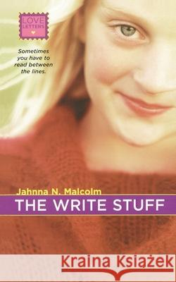 The Write Stuff Jahnna N. Malcolm 9781442431003 Simon Pulse - książka