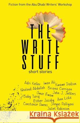 The Write Stuff: Short Stories Janet Olearski Kholoud Abdullah Iman Ali 9781720422877 Createspace Independent Publishing Platform - książka