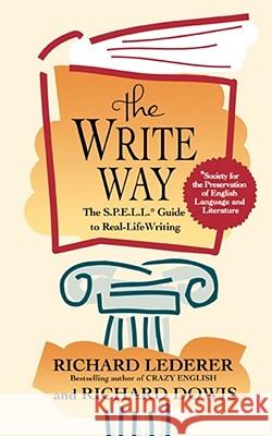 The Write Way: The Spell Guide to Good Grammar and Usage Lederer, Richard 9780671526702 Pocket Books - książka