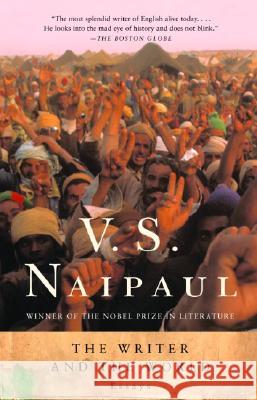 The Writer and the World: Essays V. S. Naipaul Pankaj Mishra 9780375707308 Vintage Books USA - książka