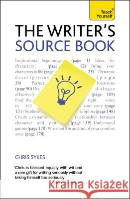 The Writer's Source Book Chris Sykes 9781444135916  - książka
