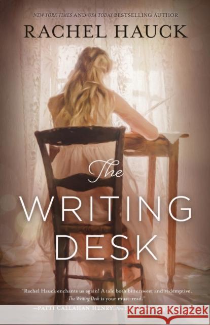 The Writing Desk Rachel Hauck 9780310341598 Zondervan - książka