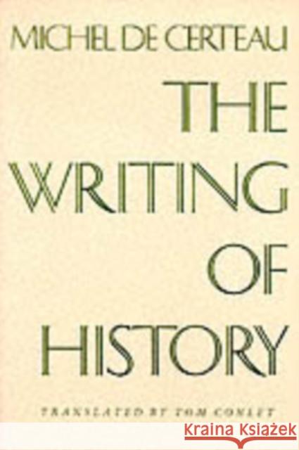 The Writing of History Michel De Certeau 9780231055758  - książka