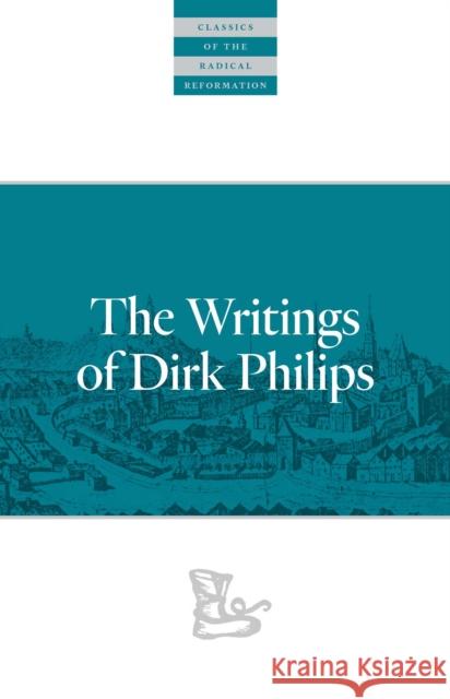 The Writings of Dirk Philips  9780874862669 Plough Publishing House - książka