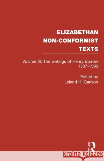 The Writings of Henry Barrow, 1587-1590 Henry Barrow 9780415860062 Routledge - książka