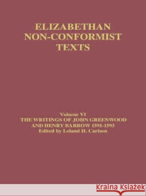 The Writings of John Greenwood and Henry Barrow 1591-1593 John Greenwood 9780415860079 Routledge - książka