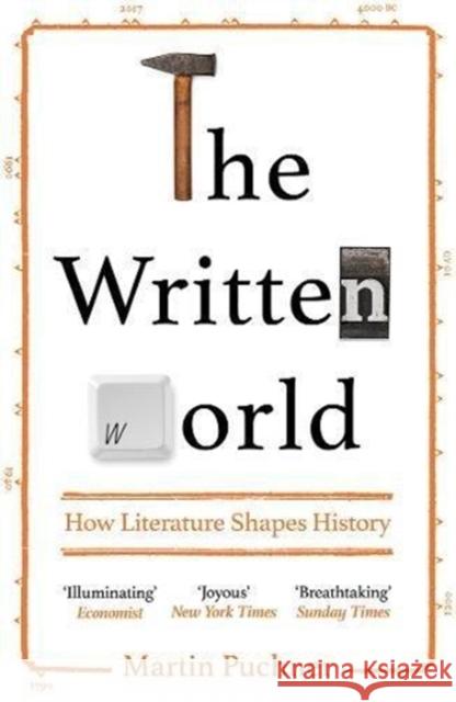 The Written World: How Literature Shapes History Martin Puchner 9781783783144 Granta Books - książka