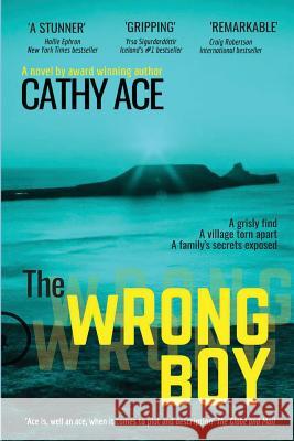 The Wrong Boy Cathy Ace 9781775175421 Four Tails Publishing Ltd. - książka