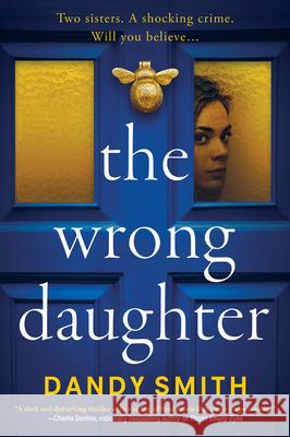 The Wrong Daughter Dandy Smith 9781496757234 Kensington Publishing Corporation - książka