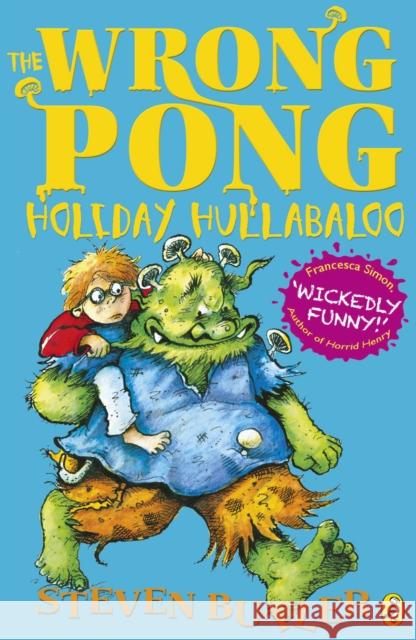 The Wrong Pong: Holiday Hullabaloo Steven Butler 9780141333915  - książka