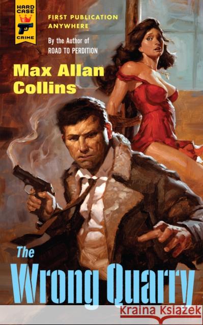 The Wrong Quarry Max Allan Collins 9781781162668 Hard Case Crime - książka