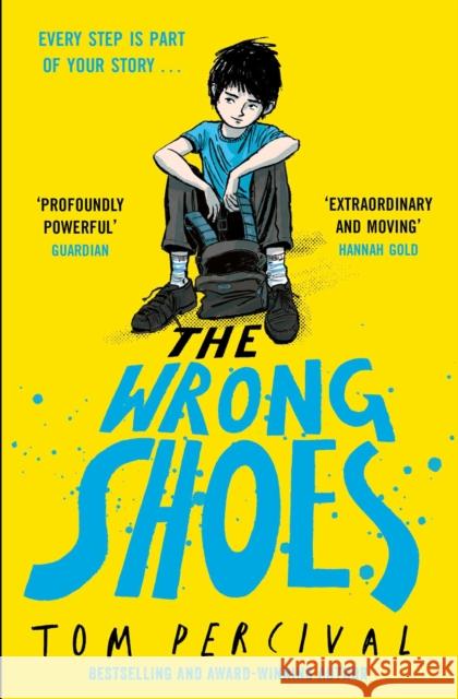The Wrong Shoes: The vital new novel from the bestselling creator of Big Bright Feelings Tom Percival 9781398527140 Simon & Schuster Ltd - książka