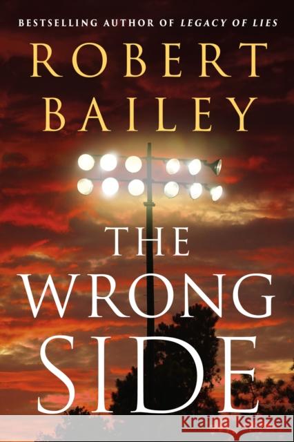 The Wrong Side Robert Bailey 9781542025935 Thomas & Mercer - książka