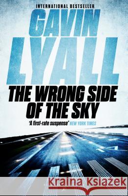 The Wrong Side of the Sky Gavin Lyall 9781448216925 Bloomsbury Publishing PLC - książka