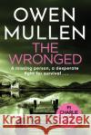 The Wronged Owen Mullen 9781801620604 Boldwood Books Ltd