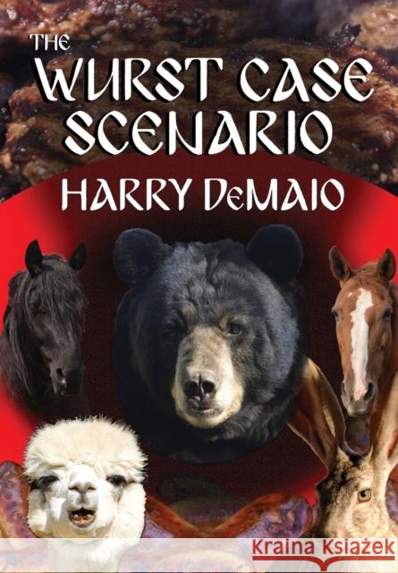 The Wurst Case Scenario (Octavius Bear Book 11) Harry Demaio 9781787055551 MX Publishing - książka