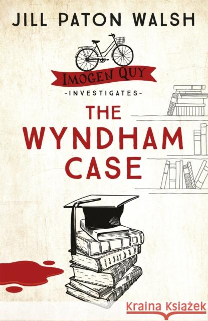 The Wyndham Case: A Locked Room Murder Mystery set in Cambridge Jill Paton Walsh 9780340839492 Hodder & Stoughton - książka