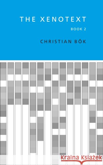 The Xenotext: Book 2 Christian Bk 9781552454985 Coach House Books - książka
