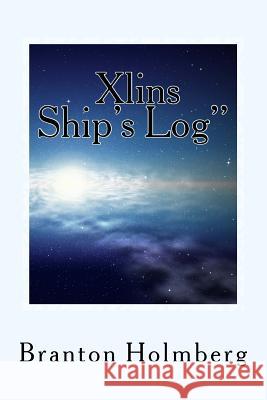 The Xlins Ship's Log