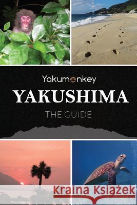 The Yakushima Guide Clive Witham 9780956150776 Mangrove Press - książka