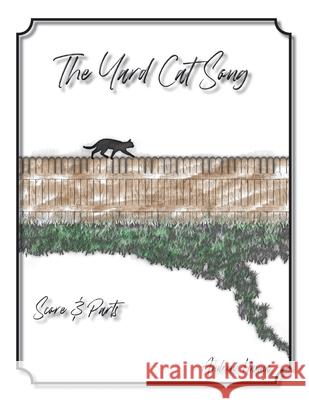 The Yard Cat Song Andrew Hanna 9781955144025 Andrew Hanna - książka