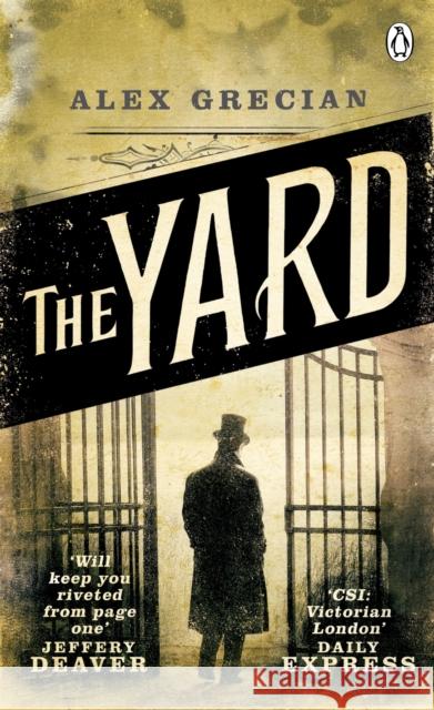 The Yard: Scotland Yard Murder Squad Book 1 Alex Grecian 9780241958919 Penguin Books Ltd - książka