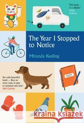 The Year I Stopped to Notice Miranda Keeling 9781785787966 Icon Books - książka