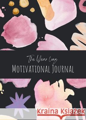 The Year Long Motivational Journal Avalon A. Theunissen 9780796180445 Avalon A. Theunissen - książka