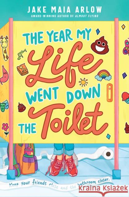 The Year My Life Went Down the Toilet Jake Maia Arlow 9780593112977 Penguin Putnam Inc - książka